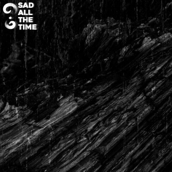 Cover art for Sad All the Time